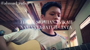 COVER GITAR-INIKAH  NAMANYA JATUH CINTA