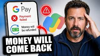 How to Fix Money Will Be Refunded Error on Google Pay