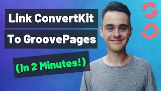 How to Integrate Convertkit with GrooveFunnels
