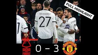 Full Highlights Carabao Cup Nottingham Forest - Man Utd ไฮไลท์คาราบาวคัพล่าสุด ฟอเรสต์ พบ แมนยู 0-3