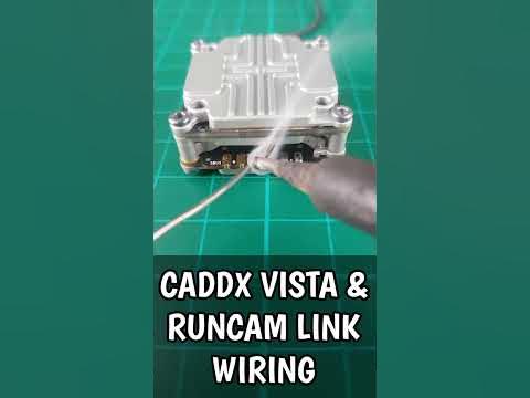 CADDX VISTA & RUNCAM LINK WIRING - YouTube