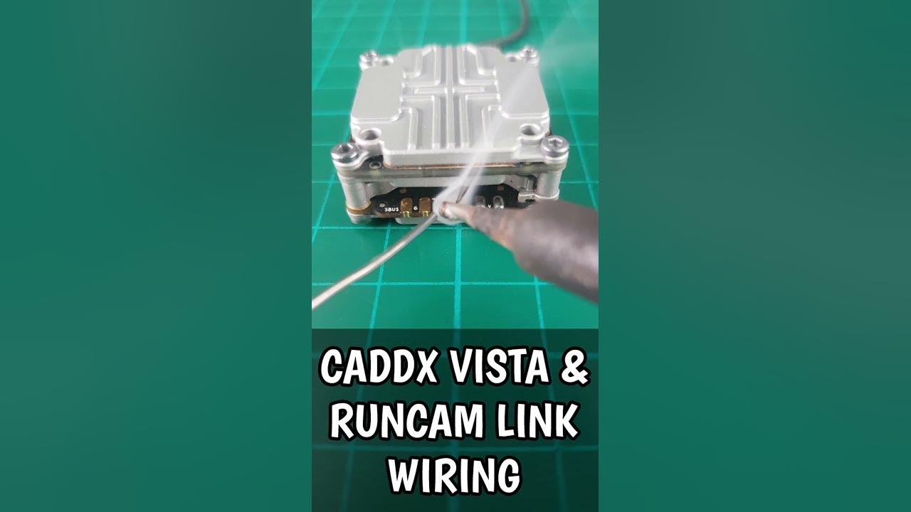 CADDX VISTA & RUNCAM LINK WIRING - YouTube