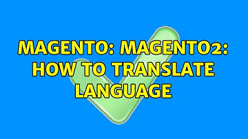 Magento: Magento2: How to translate language