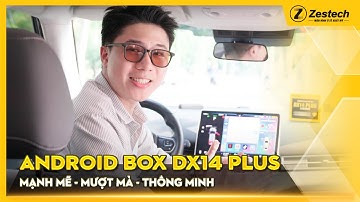 Đánh giá chi tiết  DX14 Plus 2025 – Android Box mạnh mẽ, ổn định và đáng cân nhắc!