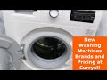 New Washing Machines Brands and Pricing at Currys!!