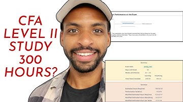 CFA Level II - Should You Study More Than 300 Hours?