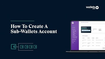 How To Create A Sub Wallets Account