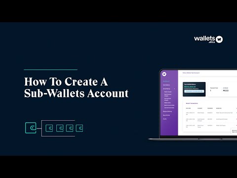 How To Create A Sub Wallets Account