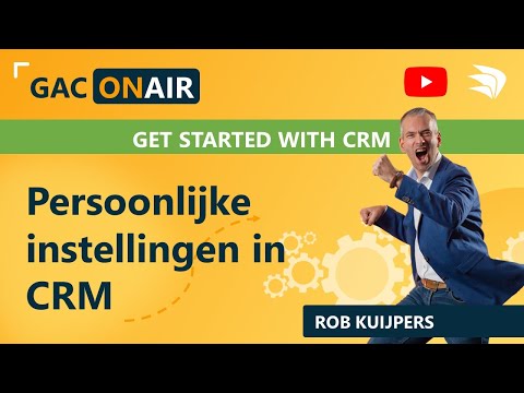 Get Started with CRM: Persoonlijke instellingen