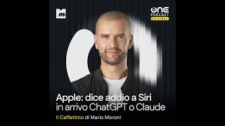 Apple dice addio a Siri. Arriva ChatGPT o Claude