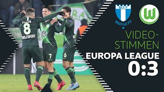 Stolz Auf Die Mannschaft Stimmen Malmö Ff - Vfl Wolfsburg 03 Europa League