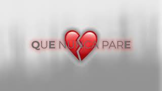 Thumbnail for Treintisiete - Que Nunca Pare 💔