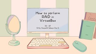 OS-B7 | How to Perform RAID in VirtualBox
