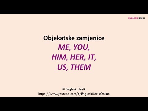 Objekatske zamjenice ME, YOU, HIM, HER, IT, US, THEM na engleskom jeziku