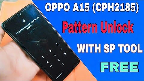 cph2185 pattern unlock with sp flash tool free ! oppo a15 pin lock remove by sp flash tool