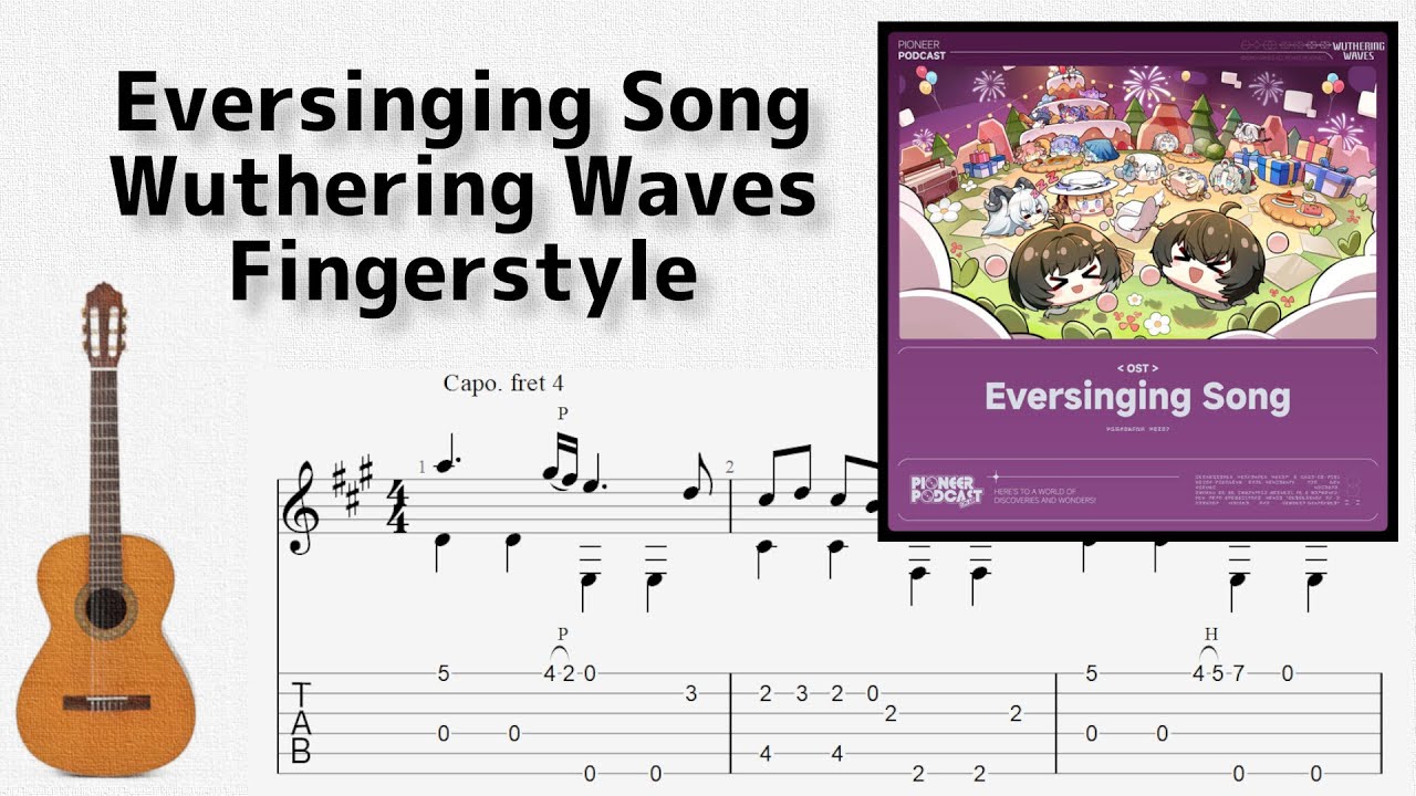 🎶 [Wuthering Waves] Eversinging Song [Fingerstyle Guitar TAB] 🎸