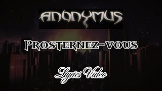 Anonymus   Prosternez vous   Lyrics video