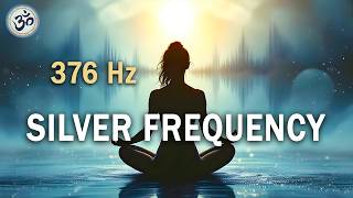 376 Hz - SILVER FREQUENCY, Reduce Infections and Bacteria, Throat Chakra Healing Music