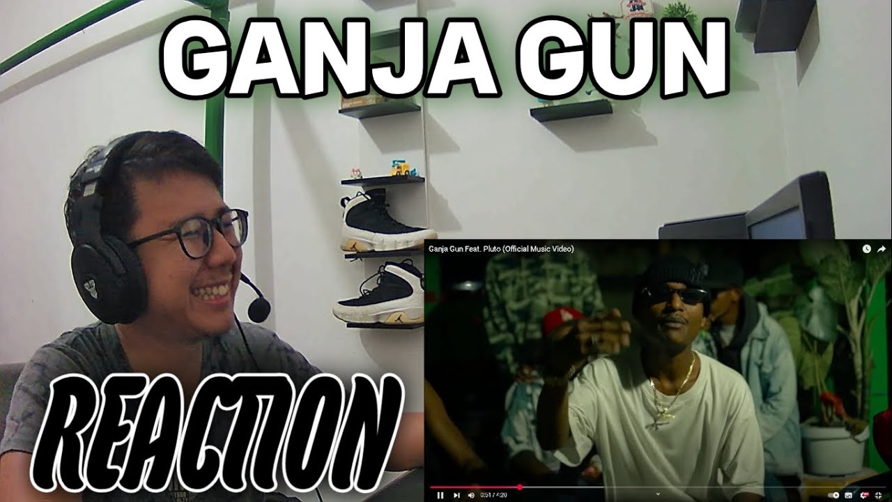REACTION Ganja Gun - Feat Pluto (Official Music Video)