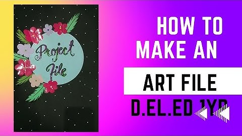 ART EDUCATION Assignment 💫 .... DIET(D.el.ed) 1st year  ##ttc_course