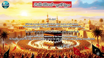 Fetih Suresi ~ سورة الفتح ~ Surah Al-Fath. Kabe İmamı Mahir