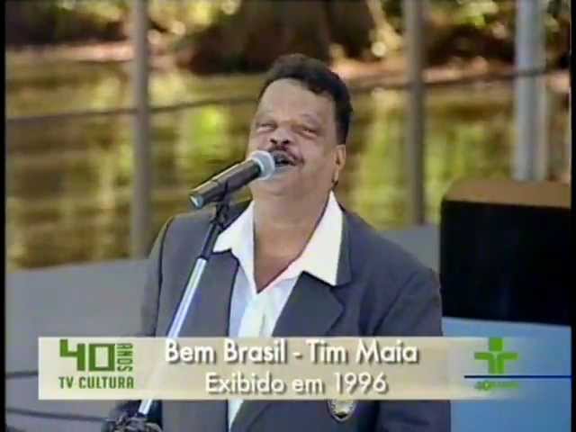 Tim Maia Ao Vivo Bem Brasil Youtube