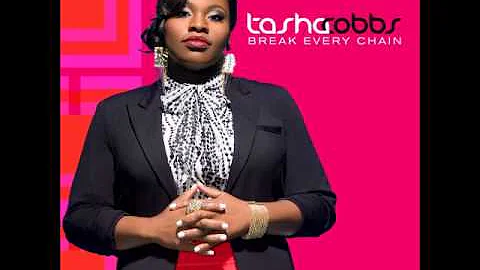 Tasha Cobbs - Break Every Chain (with Lyrics)