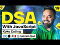 Koko Eating Banana | DSA in JavaScript | MAANG level problem | Part 19