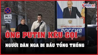 Tin tức thế giới 24h: Ông Putin kêu gọi người dân Nga đi bầu tổng thống | Báo VietNamNet