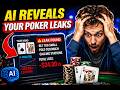 AI Reveals Your Poker Leaks