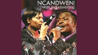 Miniatura del video "Ncandweni Christ Ammbassadors - Alikho Igama (Live)"