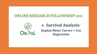 OxPal Online Research Fellowship Part 6: Survival Analysis