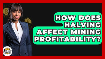 How Does Halving Affect Mining Profitability? - CryptoBasics360.com