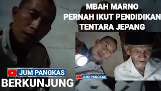 MBAH MARNO MANTAN PEJUANG DI ERA JAJAHAN JEPANG