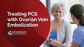 Treating PCS with Ovarian Vein Embolization | Synergy Radiology Associates