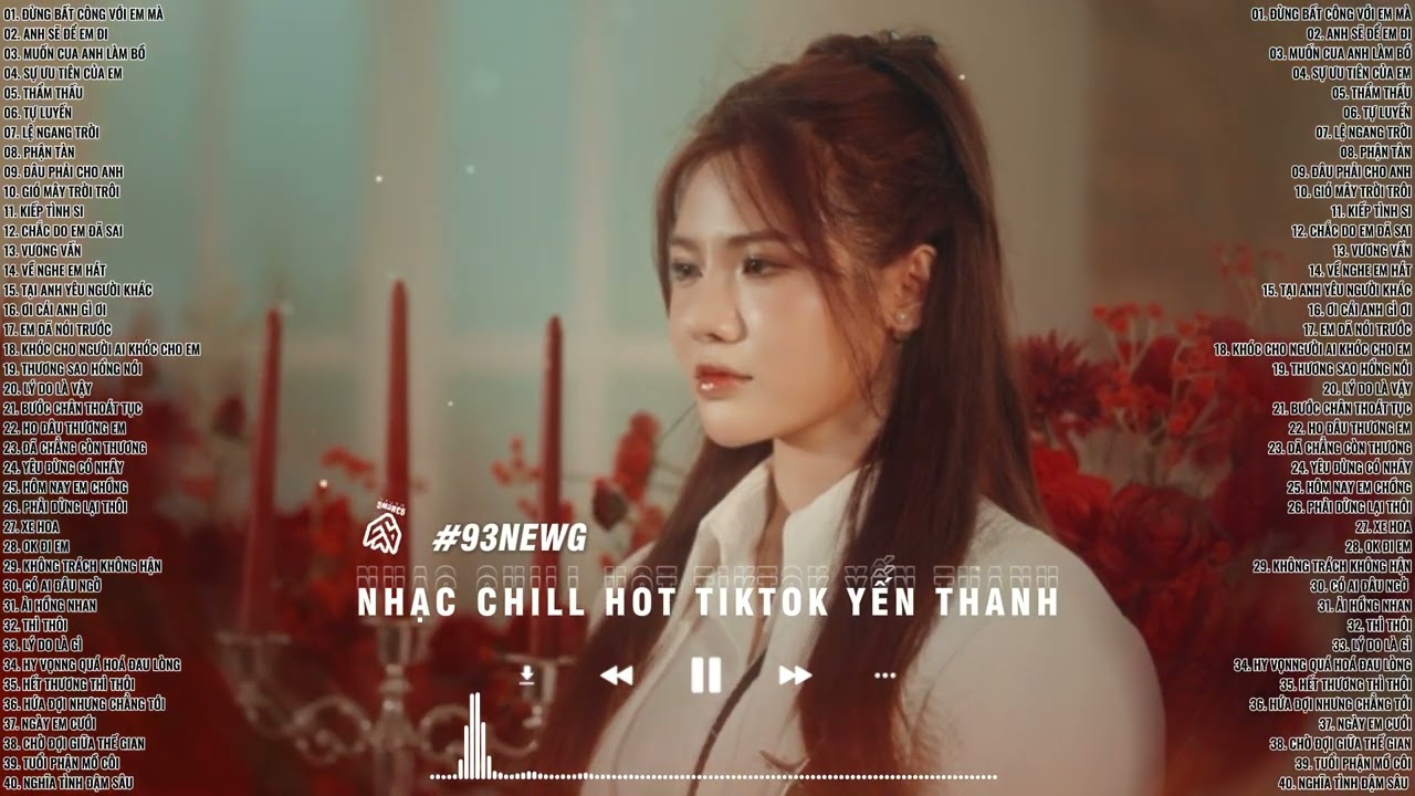 Đừng Bất Công Với Em Mà Lofi - Yến Thanh - Top Những Bản Nhạc Tâm Trạng Hay Nhất Hiện Nay