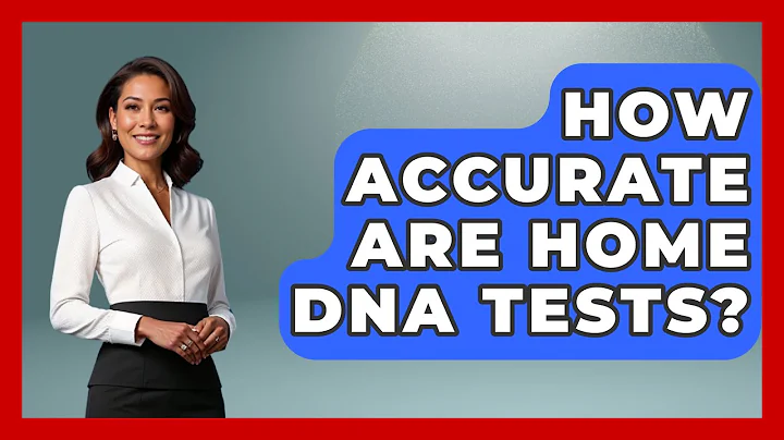 How Accurate Are Home DNA Tests? - Biology For Everyone