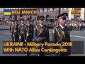 Hell March- Ukraine Independence Day Parade 2018, with NATO Troops(720P)