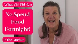 In the Kitchen: No spend food fortnight!