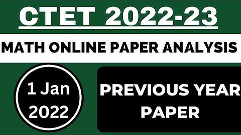 ctet 1 January 2022 math paper solution ll math ll ctet previous year online paper analysis l part 1