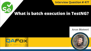 What is batch execution in TestNG (Selenium Interview Question #477)