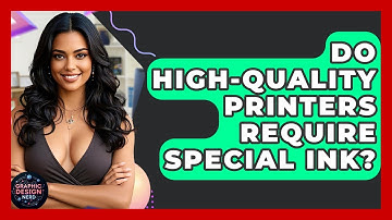 Do High-quality Printers Require Special Ink? - Graphic Design Nerd