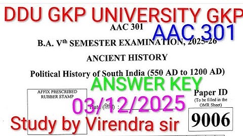 AAC 301 ANSWER KEY 03/12/2025 B.A. 5th SEMESTER ANCIENT HISTORY DDU GKP UNIVERSITY GKP 
