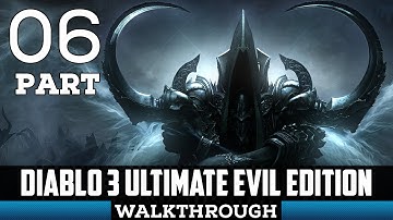 Diablo 3 Ultimate Evil Edition Gameplay Walkthrough Part 6 - Sword Of The Stranger