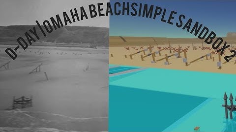 Simple Sandbox 2: D-Day Omaha Beach Map Showcase (But It
