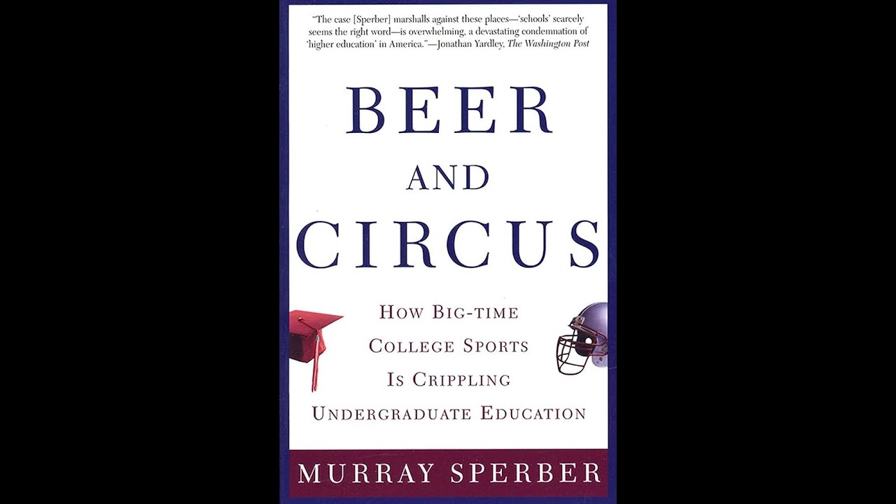 Plot summary, “Beer and Circus” by Murray A. Sperber in 6 Minutes