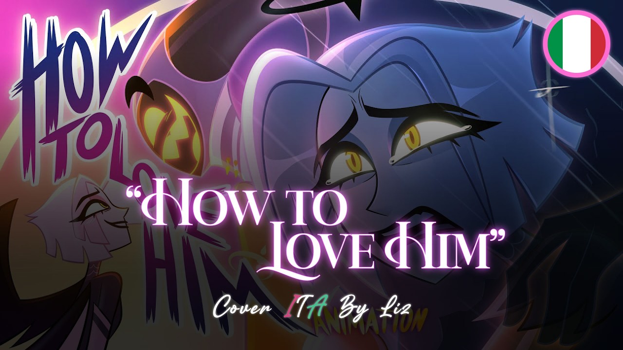 How to Love Him || Hazbin Hotel Animation ITA