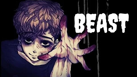 ✮Nightcore - Beast (Deeper version)