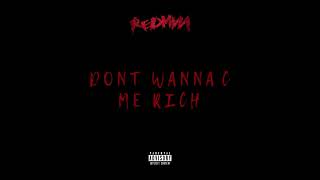 Redman - Dont Wanna C Me Rich (AUDIO)