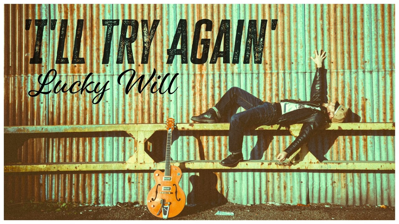 Lucky Will – I'll Try Again (Official Audio) - YouTube
